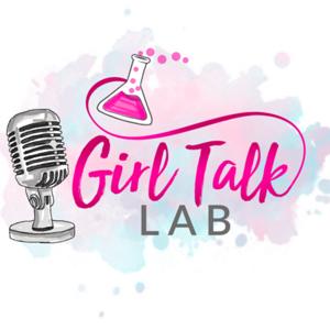 Girl Talk Lab