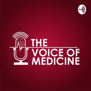 The Voice of Medicine