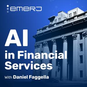 AI in Financial Services Podcast by Daniel Faggella