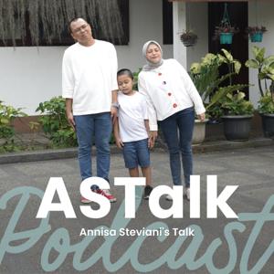 ASTalk: Annisa + Suami Talk