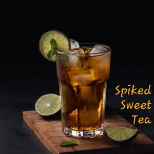 Spiked Sweet Tea