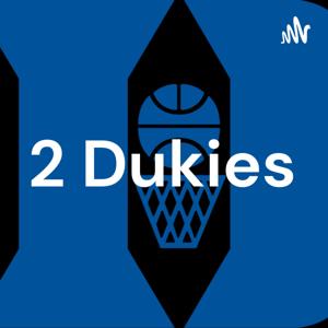 2 Dukies