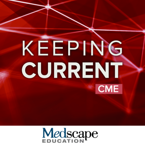 Keeping Current CME by Medscape