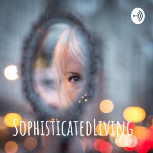 Sophisticated Living