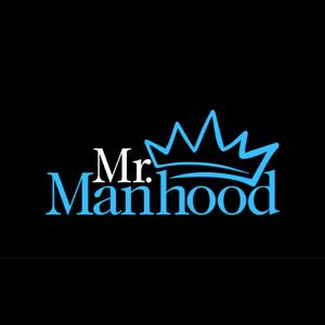 Mr. Manhood Podcast