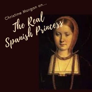 The Real Spanish Princess with Christine Morgan