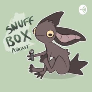 The Snuff Box Podcast
