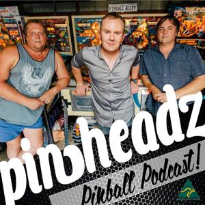 Pinheadz Pinball PODcast