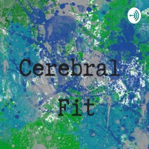Cerebral Fit