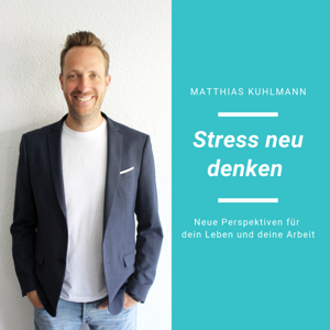 Stress neu denken