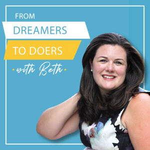 From Dreamers to Doers Podcast