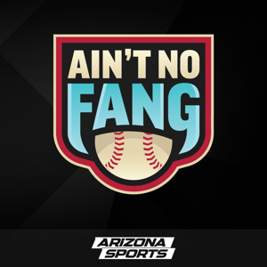 The Ain't No Fang Podcast by Arizona Sports