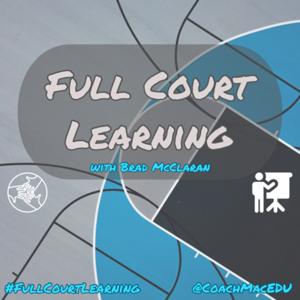 Full Court Learning with Brad McClaran
