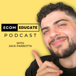 Ecom Educate By Jack Parrotta