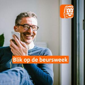 Blik op de beurs podcast van ING by Blik op de beurs podcast van ING