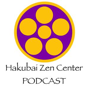 Hakubai Zen Center Podcast