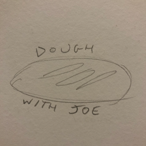 Dough With Joe