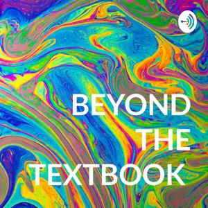 BEYOND THE TEXTBOOK