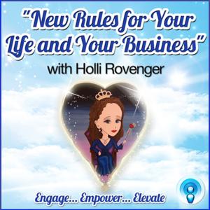 New Rules for Your Life and Your Business