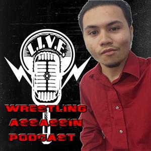 Wrestling Assassin Podcast