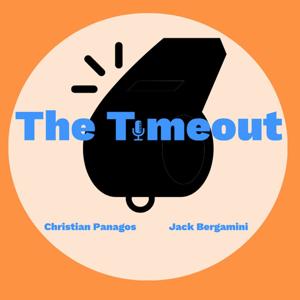 The Timeout with Christian Panagos and Jack Bergamini.