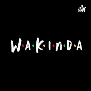 WaKinda Black NerdCast Is This