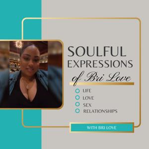 Soulful Expressions Of BriLove