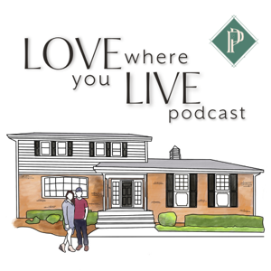 Love Where You Live Podcast