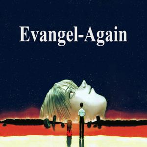 Evangel-Again