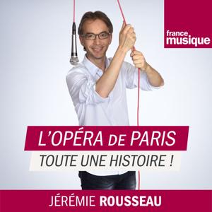 L'Opéra de Paris, toute une histoire !