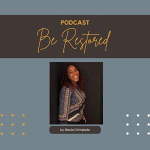 Be Restored