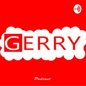 El Podcast De Gerry