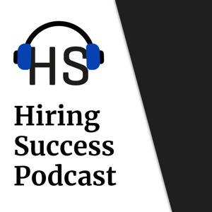 Hiring Success Podcast