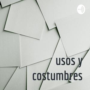 usos y costumbres