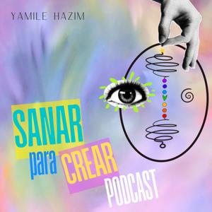 Sanar para Crear Podcast by Yamile Hazim