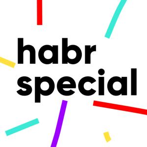 Habr Special by Habr