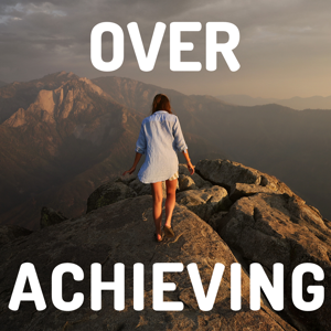 Over Achieving