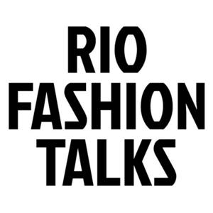 Rio Fashion Talks