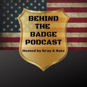 Behind The Badge