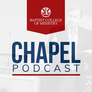 BCM Chapel Podcast by Baptist College of Ministry