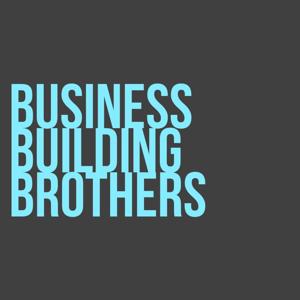 Business Building Brothers