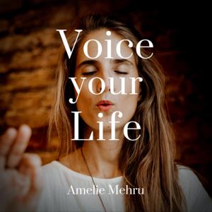 Voice Your Life