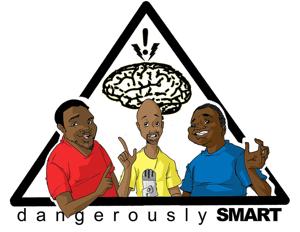 Dangerously Smart