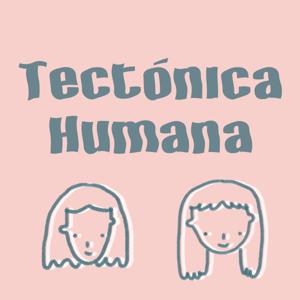 Tectónica Humana