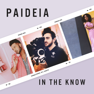 Paideia In The Know