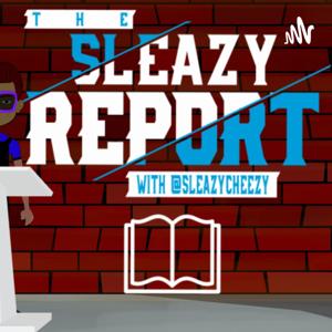 The Sleazy Report