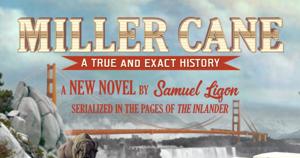 Miller Cane: A True and Exact History