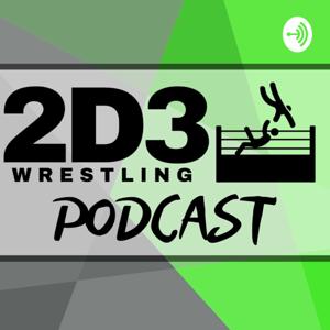 2D3 Wrestling Podcast