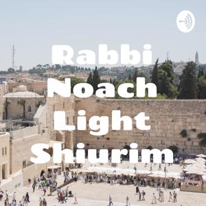 Rabbi Noach Light Shiurim