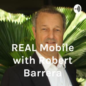 REAL Mobile with Robert Barrera